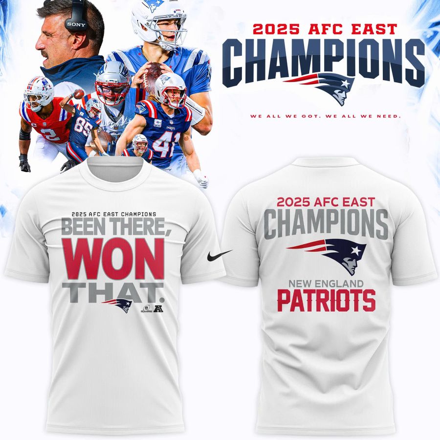 Official New England Patriots 2025 AFC East Division Champions "Been There Won That" T-Shirt - White (Updated Version)