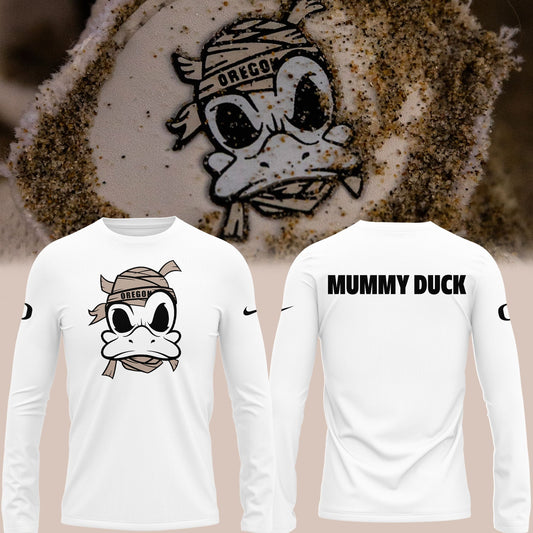 Special 2025 Mummy Duck Oregon Football Long Sleeve Shirt