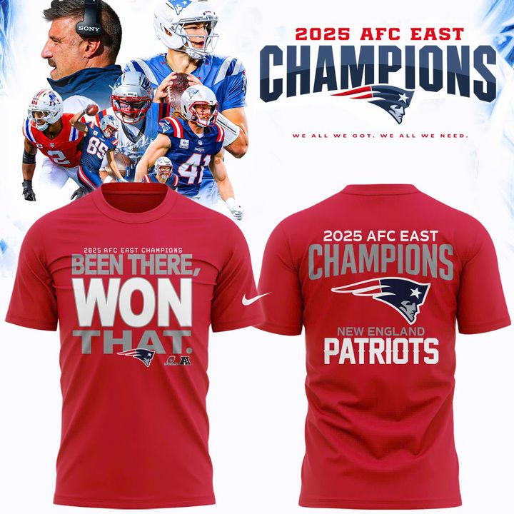 Official New England Patriots 2025 AFC East Division Champions "Been There Won That" T-Shirt - Red (Updated Version)