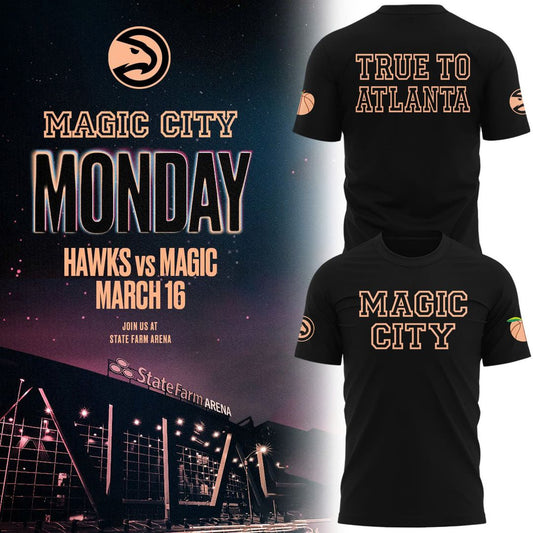 Atlanta Hawks 2026 Magic City True To Atlanta T-Shirt