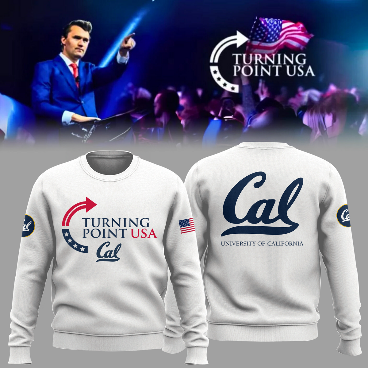 CAL x Turning Point USA Sweatshirt – Wearable Print
